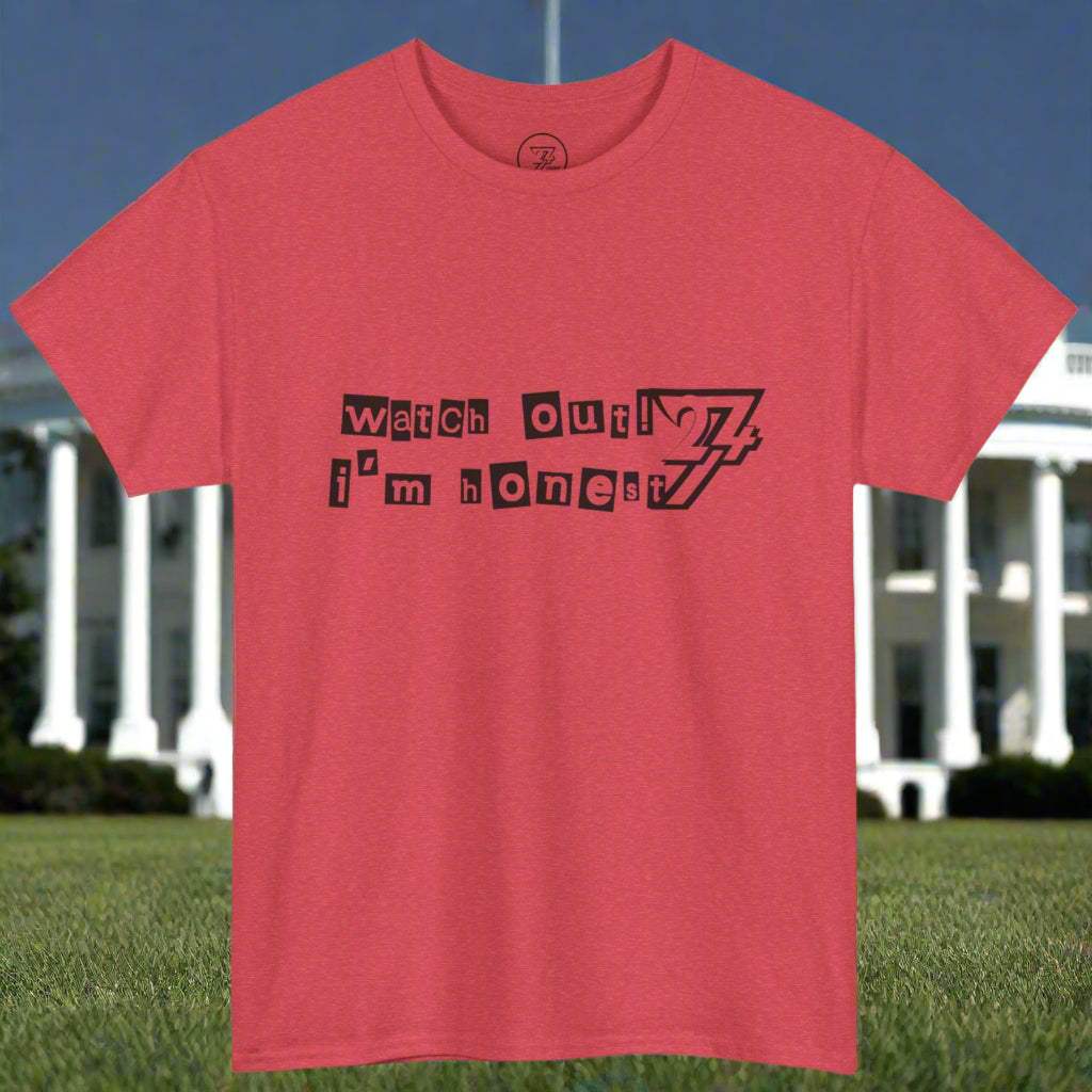 Red funny slogan shirt with playful "watch out! i'm honest 24/7" text design