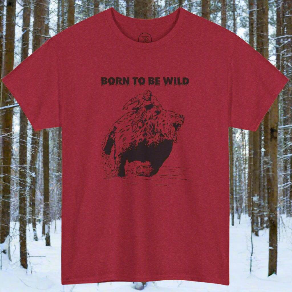 Bear on t-shirt with "Born to be Wild" text by 24/7 Unique Designs