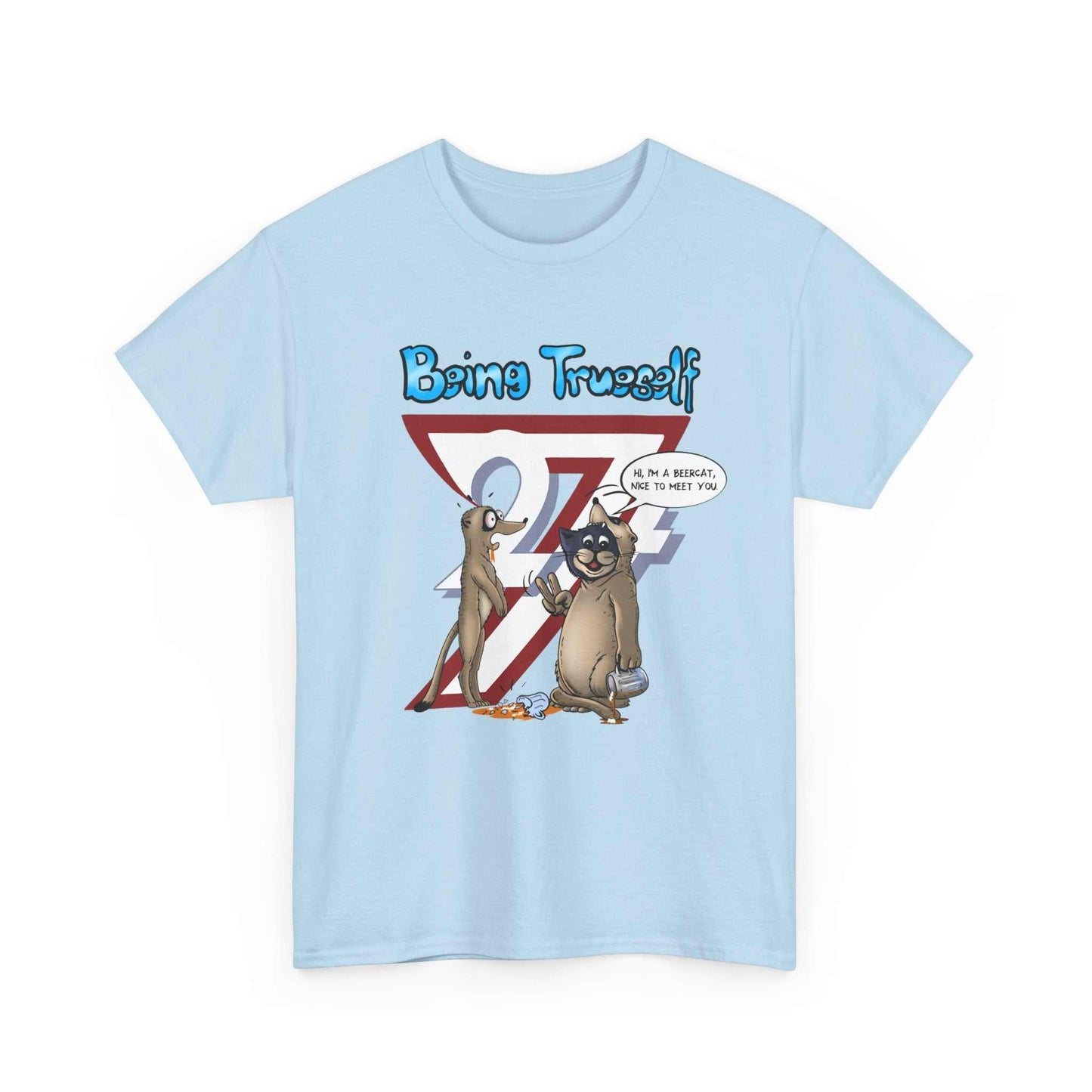 Printed T-shirt: Be True to Yourself Custom T-shirt light blue