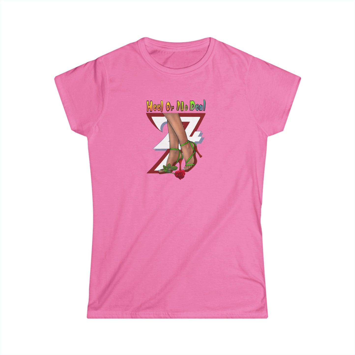 Unique Design "Heel Or No Deal" women t-shirt azalea