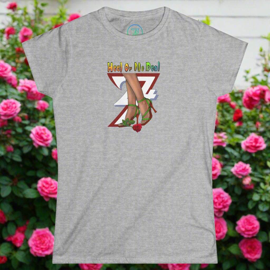 Gray graphic tee for women with "Heel or No Deal" quote, high heels, and rose illustration