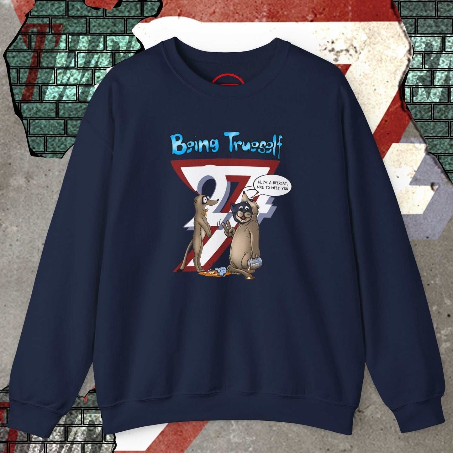 Navy unisex sweatshirt with cartoon cat and meerkat and "Being Truesel 24/7" slogan design