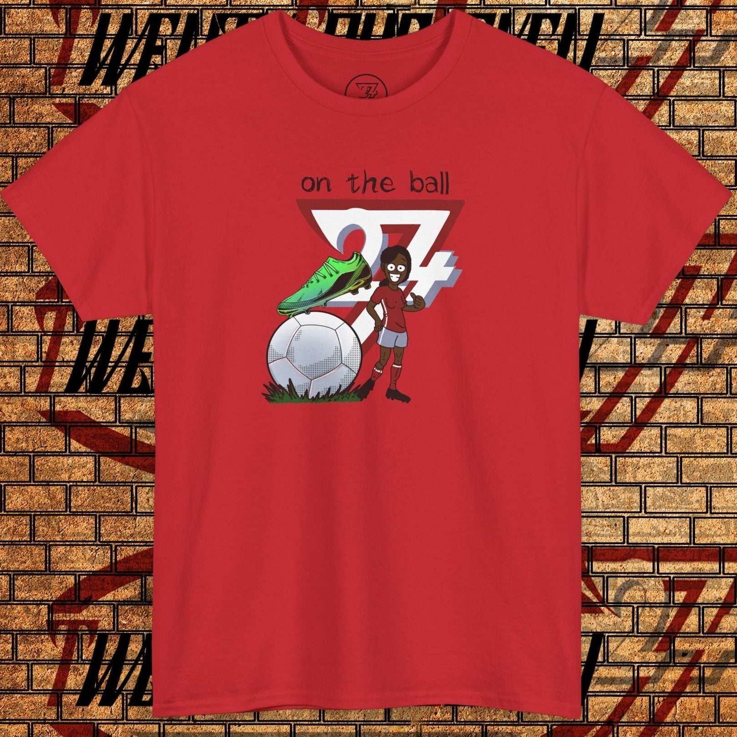 Red women's soccer t-shirt with hand-drawn football boot and player graphic, "on the ball" text.