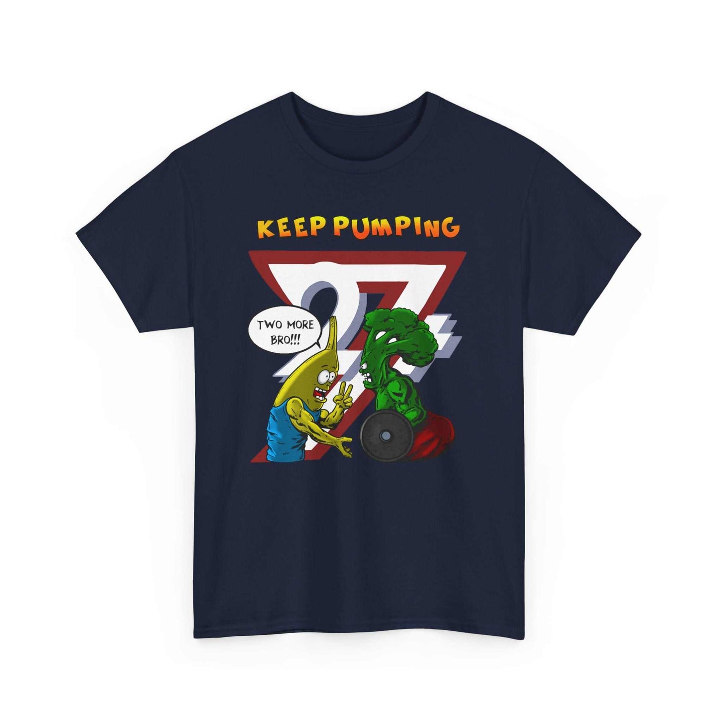 Unique Design Keep Pumping Banana & Broccoli T-shirt featuring motivational workout illustration, perfect for gym enthusiasts.