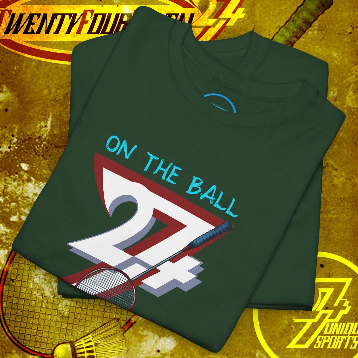 green badminton hand-drawn graphic tee with "ON THE BALL 24/7" text and shuttlecock design