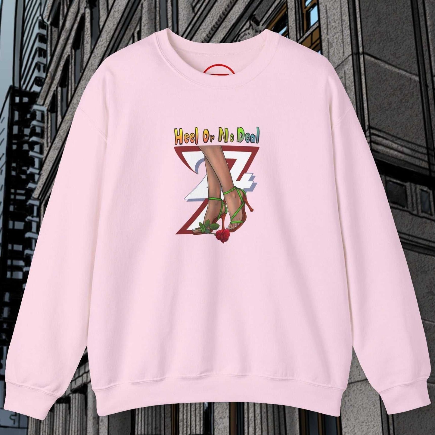 pink sweatshirt with rose design and "Heel Or No Deal" text, women's cozy casual wear