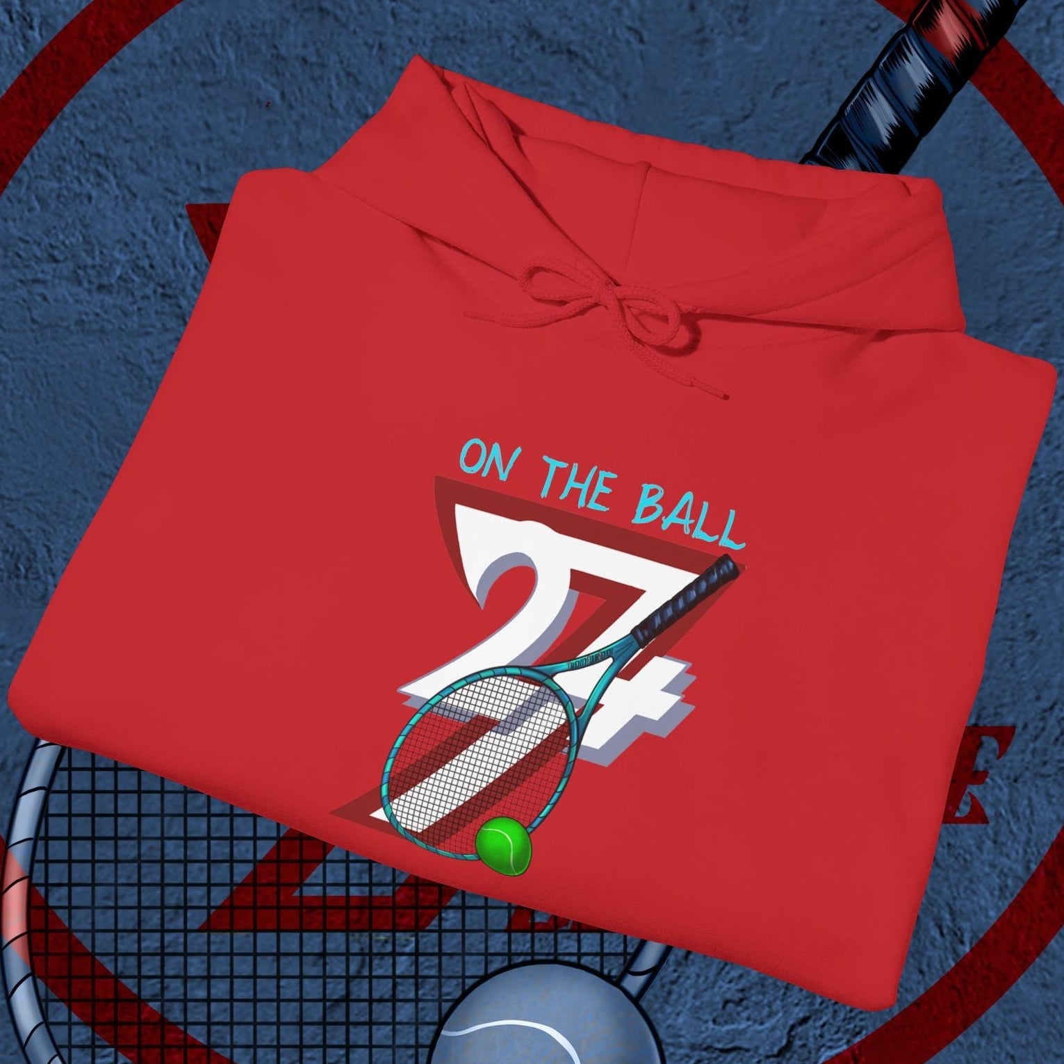 red tennis hoodie with illustrated tennis racket, ball, and "On the Ball 24/7" design on front